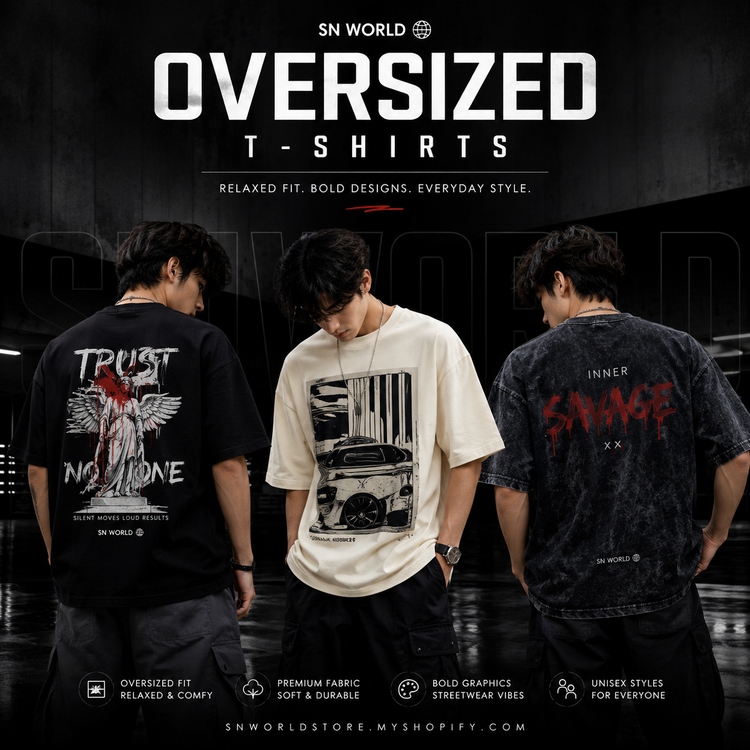 Oversized T-Shirts - SN WORLD